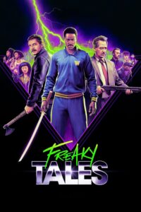Freaky Tales เรื่องเล่าแสนประหลาด