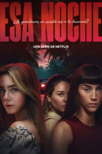 Esa noche เรื่องในคืนนั้น ซีซั่น 1 EP.1-3