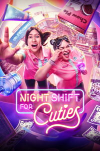 Night Shift for Cuties กะดึกเดิมพันฝัน ซีซั่น 1 EP.1-4